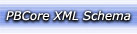 Get the PBCore XML Schema